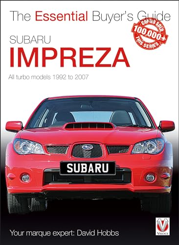 Subaru Impreza: The Essential Buyer's Guide