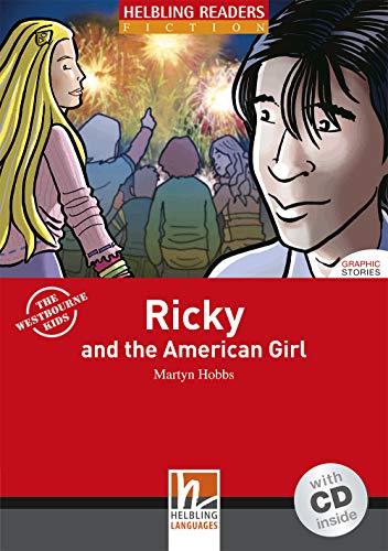 Helbling Readers Fiction: Ricky and the American Girl - Level 3 (inkl. 1 Audio-CD)