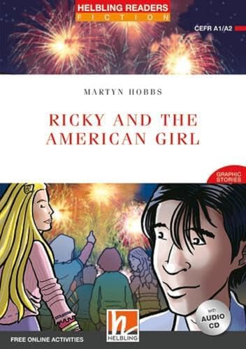 Helbling Readers Red Series, Level 3 / Ricky and the American Girl: Graphic Stories / Helbling Readers Red Series / Level 3 (A2) (Helbling Readers Fiction)