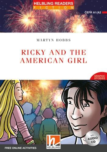 Helbling Readers Red Series, Level 3 / Ricky and the American Girl: Graphic Stories / Helbling Readers Red Series / Level 3 (A2) (Helbling Readers Fiction)