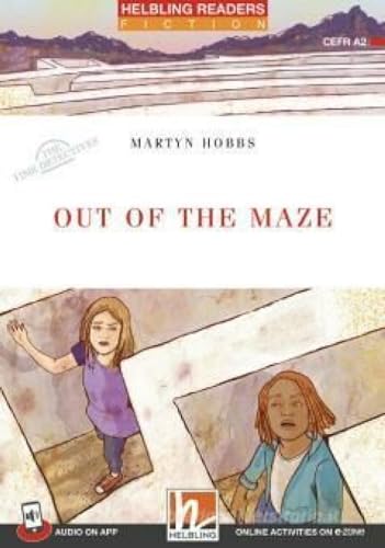 Out of the Maze + audio on app: Helbling Readers Red Series, Level 3 (A2)