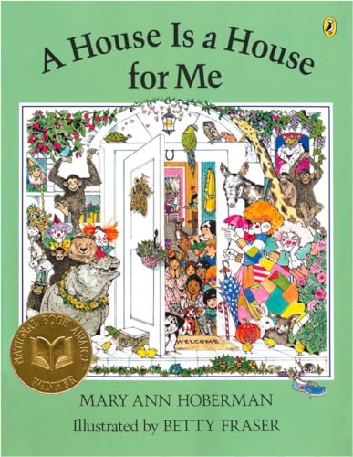 A House Is a House for Me