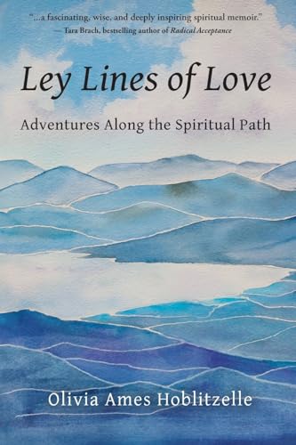Ley Lines of Love: Adventures Along the Spiritual Path von Green Fire Press
