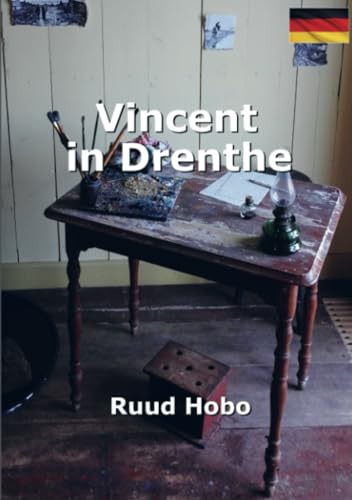 Vincent in Drenthe Vincent in Drenthe von Brave New Books