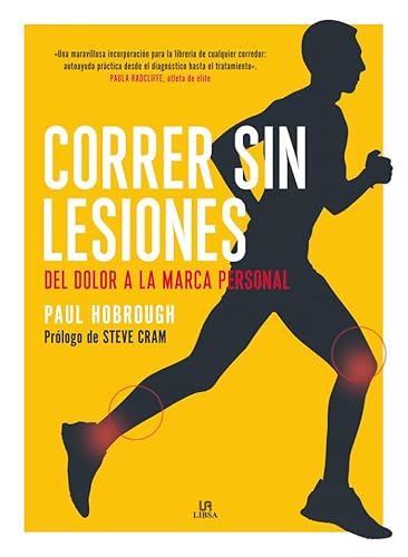 Correr sin Lesiones . Del Dolor a la Marca Personal (Nuevo Deporte, Band 5) von LIBSA