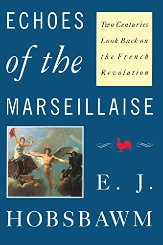 Echoes of the Marseillaise: Two Centuries Look Back on the French Revolution von Verso Books