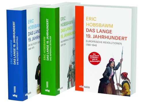 Eric Hobsbawm: Das lange 19. Jahrhundert: Europäische Revolutionen, Die Blütezeit des Kapitals, Das imperiale Zeitalter. Preiswerte Sonderausgabe