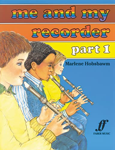 Me and My Recorder (Faber Edition) von Faber & Faber