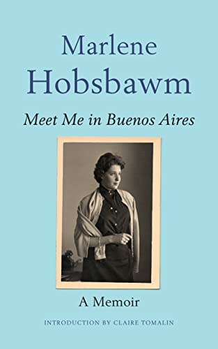 Meet Me in Buenos Aires: A Memoir