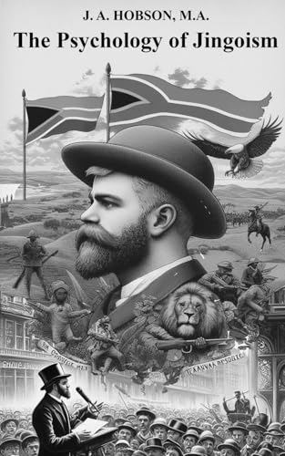 The psychology of jingoism von Independently published