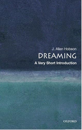 Dreaming: A Very Short Introduction (Very Short Introductions) von Oxford University Press