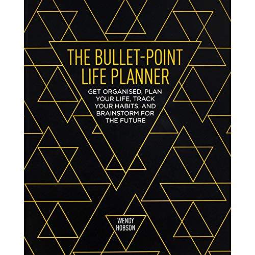 The Bullet Point Life Planner: Get organized, plan your life, track your habits and brainstorm for the future von Arcturus Publishing Ltd