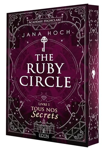 Ruby Circle T1: Tous nos secrets Ruby Circle T1: Tous nos secrets von EDEN CITY ED
