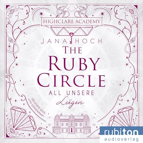 The Ruby Circle (2). All unsere Lügen
