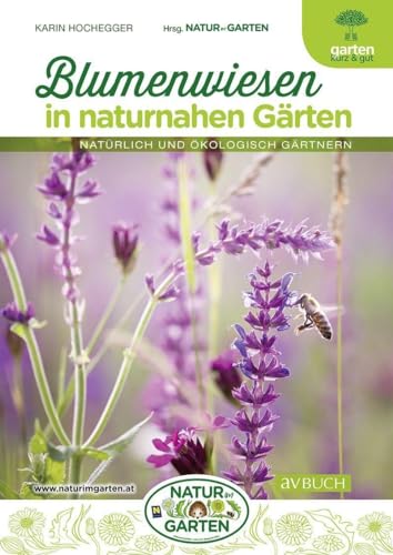 Blumenwiesen in naturnahen Gärten von Cadmos Verlag GmbH
