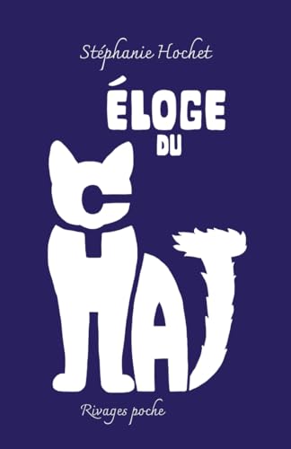 Eloge du chat (collector) von RIVAGES