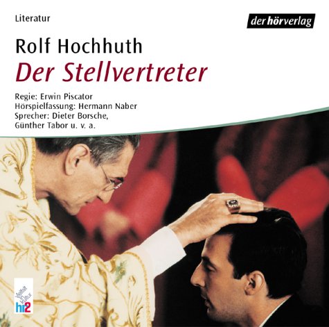 Der Stellvertreter: Hörspiel Der Stellvertreter: Hörspiel