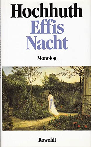 Effis Nacht: Monolog