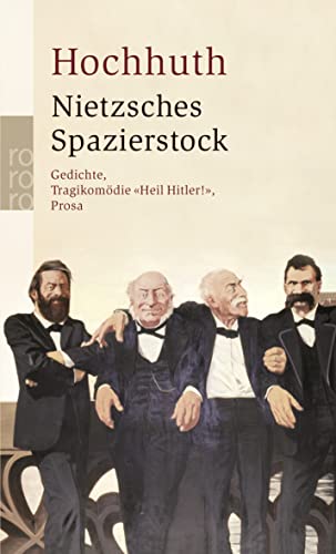 Nietzsches Spazierstock: Gedichte, Tragikomödie "Heil Hitler!", Prosa