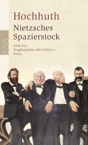 Nietzsches Spazierstock: Gedichte, Tragikomödie "Heil Hitler!", Prosa von Rowohlt Taschenbuch