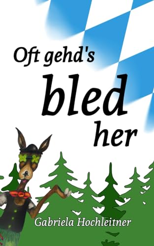 Oft gehds bled her von Independently published