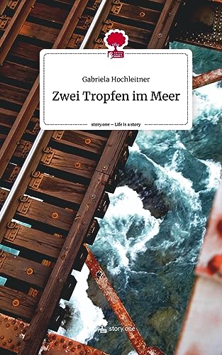 Zwei Tropfen im Meer. Life is a Story - story.one