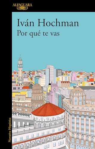 Por qué te vas (Mapa de las lenguas) (Hispánica) von ALFAGUARA