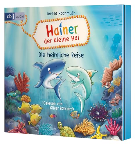 Hainer der kleine Hai - Die heimliche Reise (Die Hainer-der-kleine-Hai-Reihe, Band 1) von cbj audio