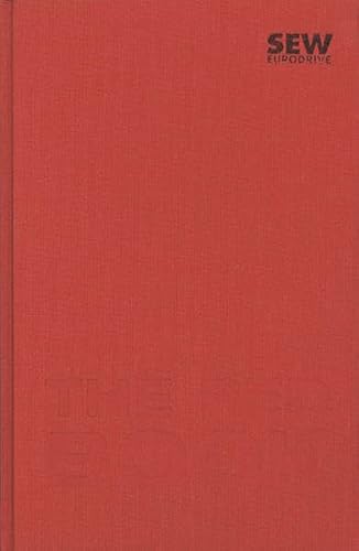 The Red Book: Die Unternehmensgeschichte von SEW-EURODRIVE 1931-2006