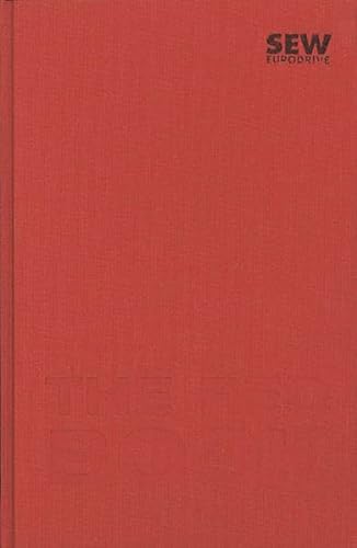 The Red Book: Die Unternehmensgeschichte von SEW-EURODRIVE 1931-2006
