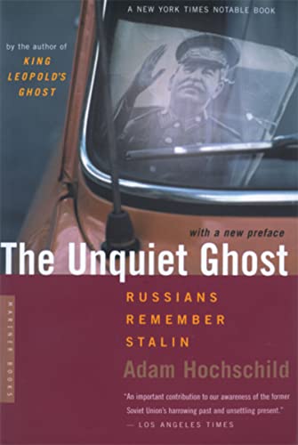 The Unquiet Ghost: Russians Remember Stalin von Mariner