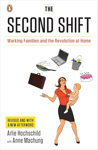 The Second Shift: Working Families and the Revolution at Home von Penguin Books