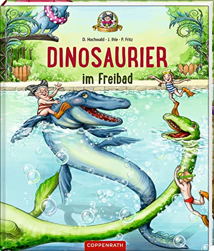 Dinosaurier im Freibad (Bd. 2) von COPPENRATH