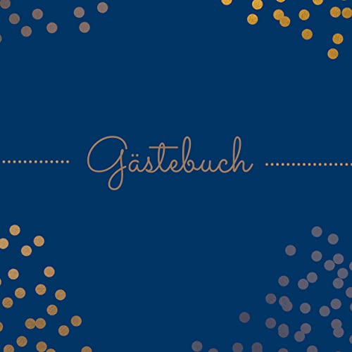 Gästebuch schön gestaltet - 1000 Seiten - quadratisch 21 x 21 cm - weißes Papier 90g/m² - FSC Papier: Hardcover goldene Punkte auf blau - blanko - für Hochzeit, Geburtstag, Taufe von LIWI Literatur- und Wissenschaftsverlag