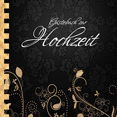Gästebuch zur Hochzeit: Edles Cover in Schwarz & Gold I für 30 Gäste I für geschriebene Glückwünsche & die schönsten Fotos I Quadratisches Format I Softcover I Trauzeugen Geschenkidee zur Hochzeit