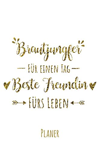 Brautjungfer Planer Freundin: Notizbuch für die Brautjungfer | Hochzeitsplaner (unbefüllt) | 100 Seiten, liniert ca. DIN A 5 zum selbst beschreiben | ... Ideen, Skizzen, Termine | Geschenk/Dankeschön