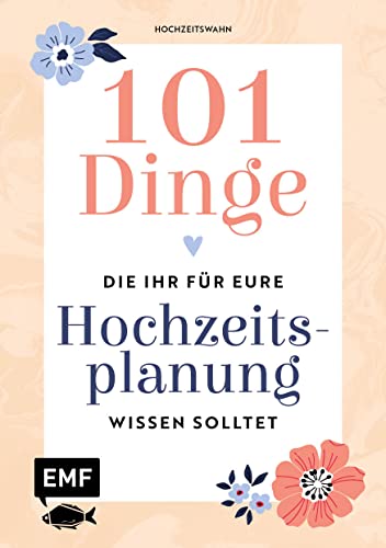 101 Dinge, die ihr für eure Hochzeitsplanung wissen solltet: Entscheidungshilfe für die wichtigsten Fragen, Planungstipps, hilfreiche Infos zu Rechten ... Stil und Deko, die besten Spartipps und mehr 101 Dinge, die ihr für eure Hochzeitsplanung wissen solltet: Entscheidungshilfe für die wichtigsten Fragen, Planungstipps, hilfreiche Infos zu Rechten ... Stil und Deko, die besten Spartipps und mehr von Edition Michael Fischer