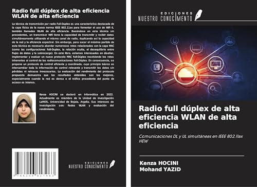 Radio full dúplex de alta eficiencia WLAN de alta eficiencia: Comunicaciones DL y UL simultáneas en IEEE 802.11ax HEW von Ediciones Nuestro Conocimiento