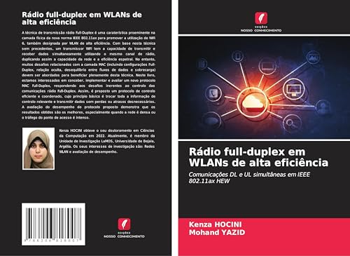 Rádio full-duplex em WLANs de alta eficiência: Comunicações DL e UL simultâneas em IEEE 802.11ax HEW von Edições Nosso Conhecimento