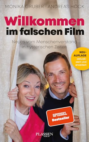 Willkommen im falschen Film: Neues vom Menschenverstand in hysterischen Zeiten von Plassen Verlag