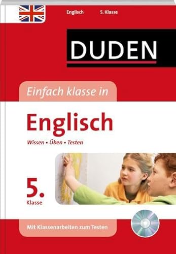 Duden - Einfach klasse in - Englisch 5. Klasse: Wissen - Üben - Testen