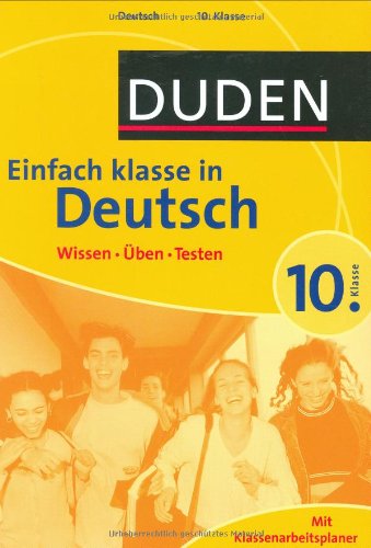 Einfach klasse in Deutsch 10. Klasse: Wissen - Üben - Testen