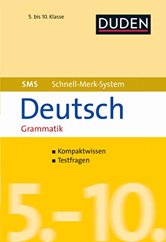 SMS Deutsch - Grammatik 5.-10. Klasse (Duden SMS - Schnell-Merk-System) von Bibliograph. Instit. GmbH