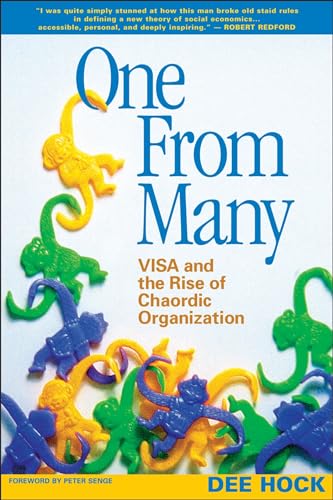 One from Many: VISA and the Rise of Chaordic Organization von Berrett-Koehler