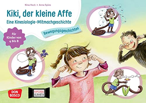 Kiki, der kleine Affe. Eine Kinesiologie-Mitmachgeschichte: für Kinder von 4 bis 10. Ein Dschungelabenteuer, das die Körperwahrnehmung fördert. ... Balance mit dem Erzähltheater Kamishibai) von Don Bosco