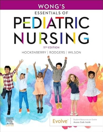 Wong's Essentials of Pediatric Nursing von Mosby