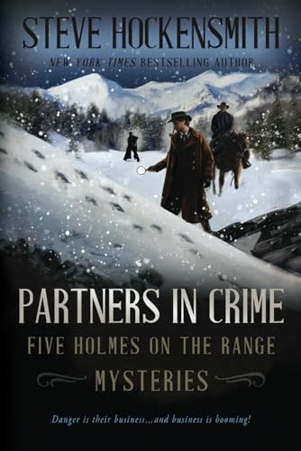 Partners in Crime: Five Holmes on the Range Mysteries