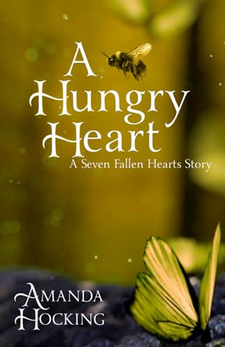 A Hungry Heart (Seven Fallen Hearts, Band 3) von Independently published