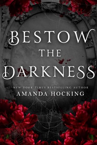 Bestow the Darkness: A Gothic Romance von Independently published