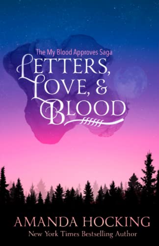 Letters, Love, & Blood (My Blood Approves: Updated Edition) von Independently published